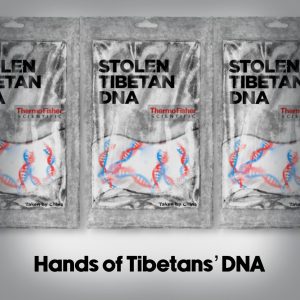 Hands Off Tibetan DNA